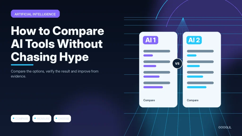 How to Compare AI Tools Without Chasing Hype — Artificial Intelligence featured article illustration