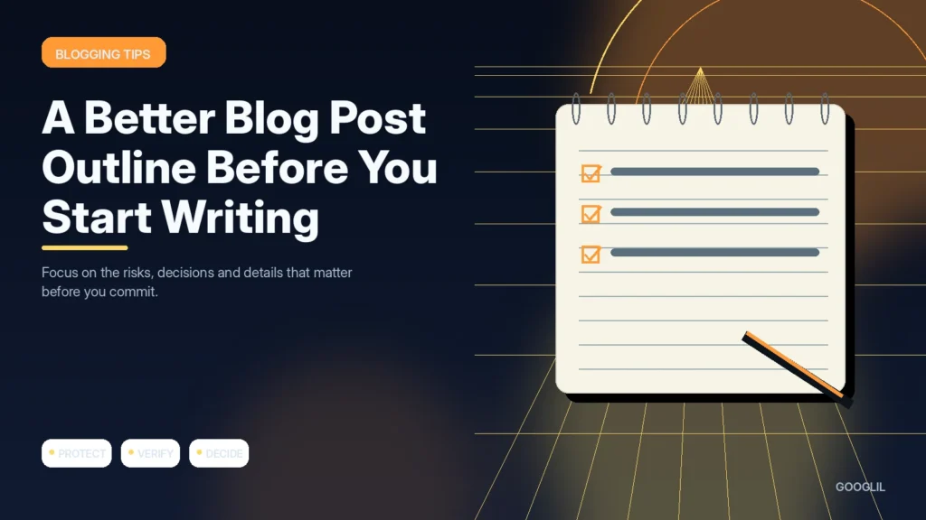 A Better Blog Post Outline Before You Start Writing — Blogging Tips featured article illustration