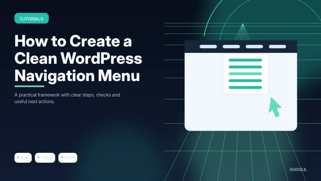 How to Create a Clean WordPress Navigation Menu — Tutorials featured article illustration